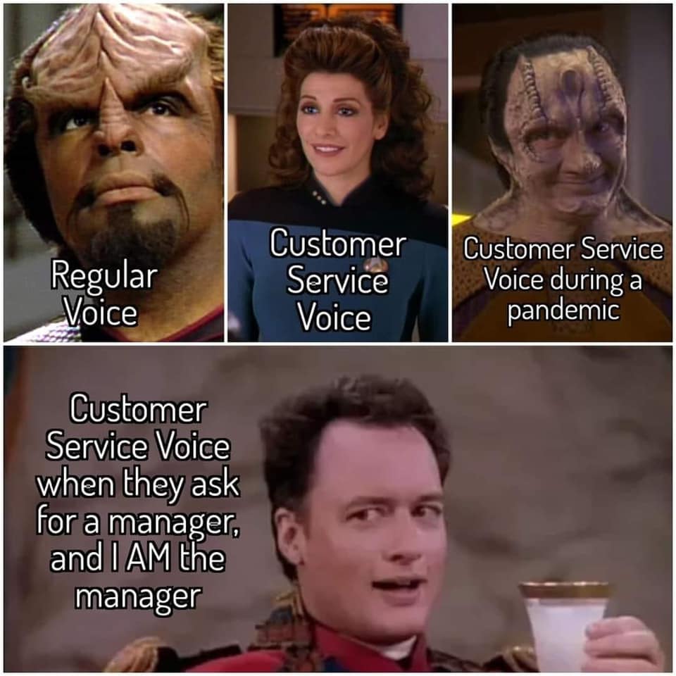 The meme is a humorous comparison of different types of customer service interactions. It shows a series of images, each representing a stereotypical customer service experience, with captions labeling them as "Robot Voice", "Bored Teenager", "Nervous Intern", "Screaming Manager", and "You". The meme is meant to poke fun at the various ways people can respond to customer service requests, with the final image labeled "You" with the caption "Customer Service Voice: when they ask for a manager, and I AM the manager".
